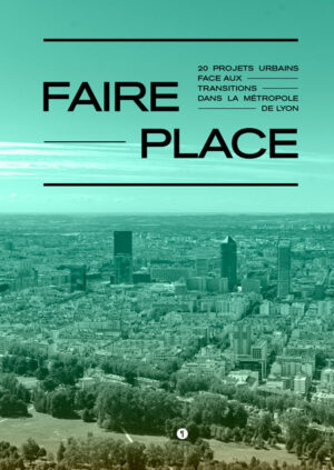 Couverture Faire Place Métropole